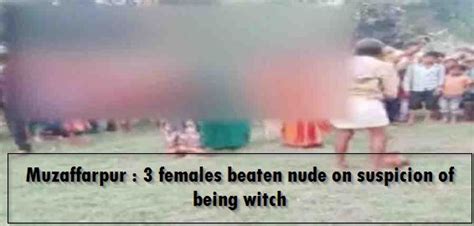 muzaffarpur bihar three women beaten up as witches