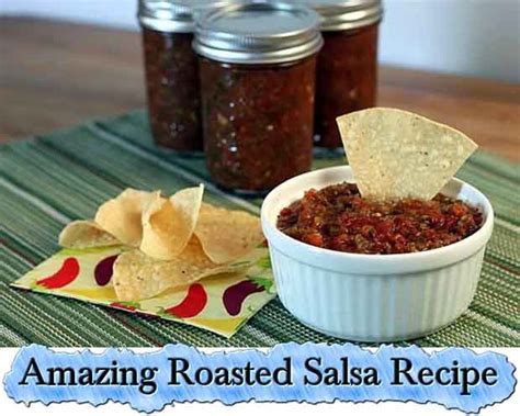 amazing roasted salsa recipe