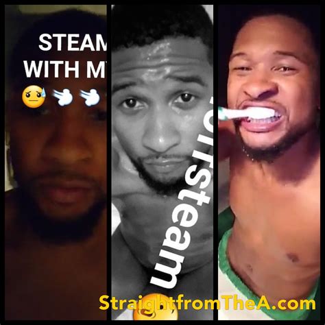 Usher Steamy Snapchat Selfie 2016 Straight From The A