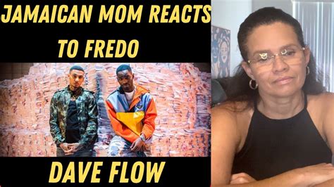 jamaican mom reacts to fredo dave flow official video youtube