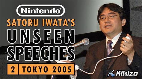 Nintendo President Satoru Iwata S Unseen Speeches 2 Tokyo