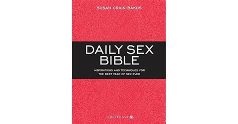 daily sex bible inspirations and techniques for the best year of sex