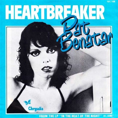Pat Benatar Heartbreaker Lyrics Genius Lyrics