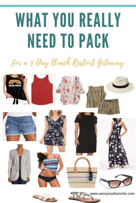 what to pack for a three day beach resort getaway savvy southern chic