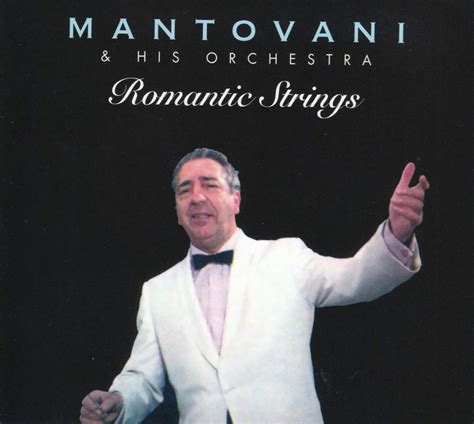mantovani and his orchestra romantic strings mantovani and his orchestra