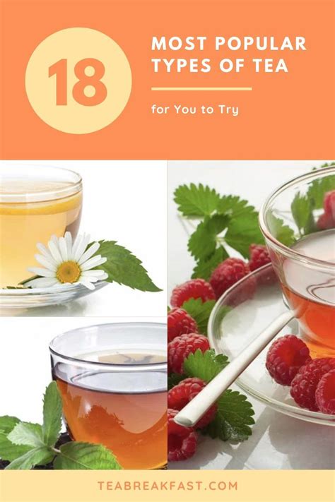 18 Most Popular Types Of Tea To Try Tea Breakfast Types Of Tea