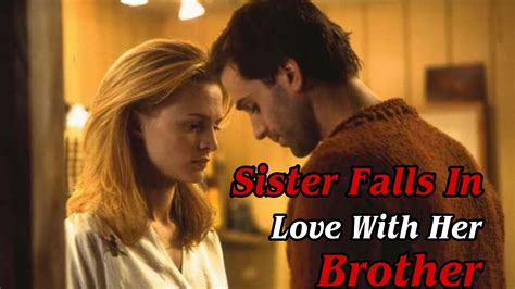 sister fall in love with her brother and she wants him killing me