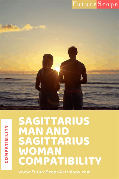 sagittarius man and sagittarius woman love compatibility futurescope