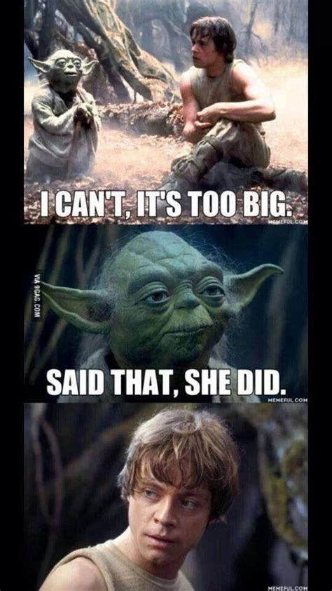 star wars that s what she said yoda meme awesome and