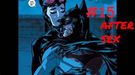 Batman 15 Batman And Catwoman Have Sex Aftermath Dc Comics Read And Review