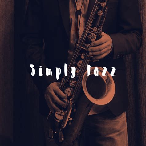 Simply Jazz Smooth Jazz Sax Instrumentals Download And