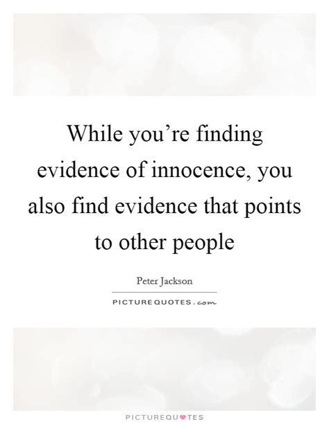 finding evidence quotes sayings finding evidence picture quotes