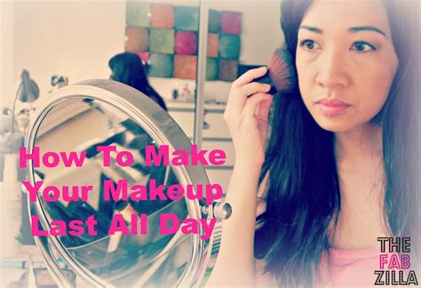 How To Make Your Makeup Last All Day Thefabzilla