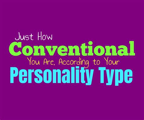 conventional      personality type