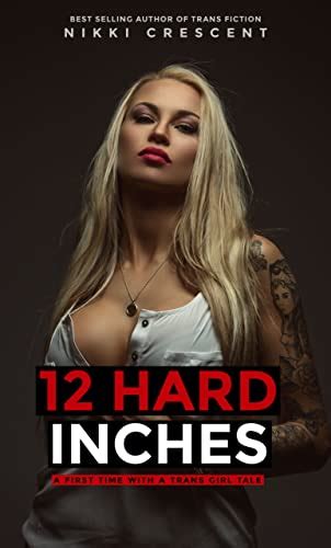 hard inches   time   trans girl tale kindle edition