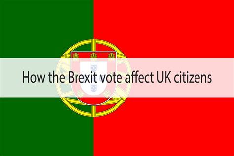 brexit vote affect uk citizens algarve senior living