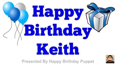 happy birthday keith  happy birthday song  youtube