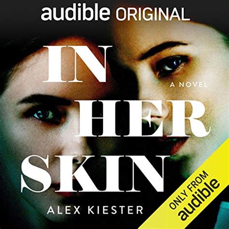In Her Skin By Alex Kiester Audiobook English