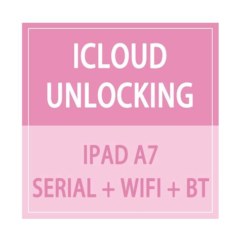 service support ipad mini   ipad air ipad    icioud unlocking  hardware