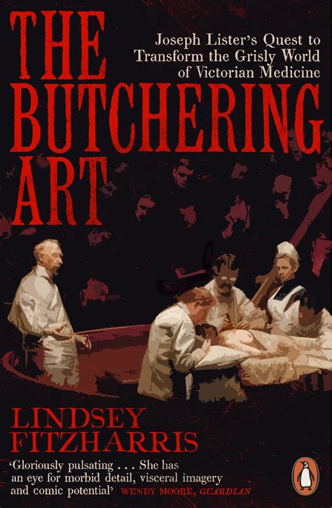 butchering art  lindsey fitzharris penguin books australia