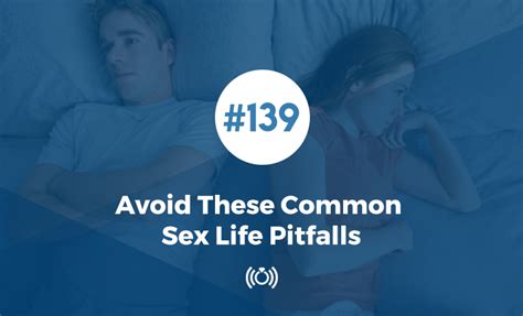 139 Avoid These Common Sex Life Pitfalls I Do Podcast