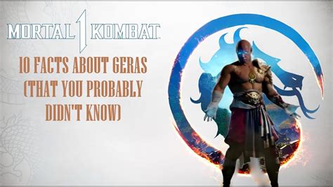 10 facts about geras that you probably didn t know the kombat kodex