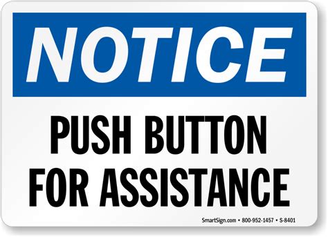 osha notice push button  assistance sign sku   mysafetysigncom