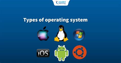 types  operating systems shiksha