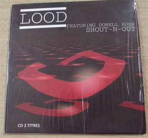 lood featuring donell rush shout    cardboard sleeve cd discogs