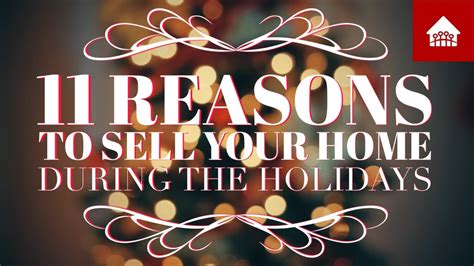 11 reasons to sell your home during the holidays 1 youtube