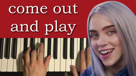 How To Play Billie Eilish Come Out And Play Piano Tutorial Lesson