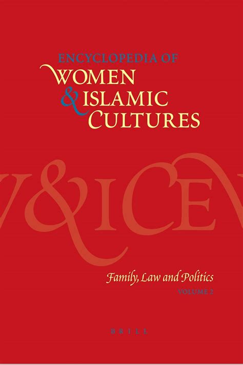 Encyclopedia Of Women And Islamic Cultures Vol 6