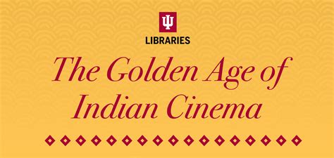 scholars commons exhibit the golden age of indian cinema indiana