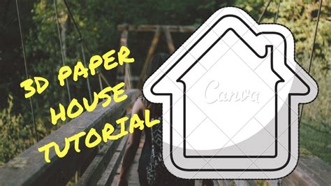 paper house tutorial youtube