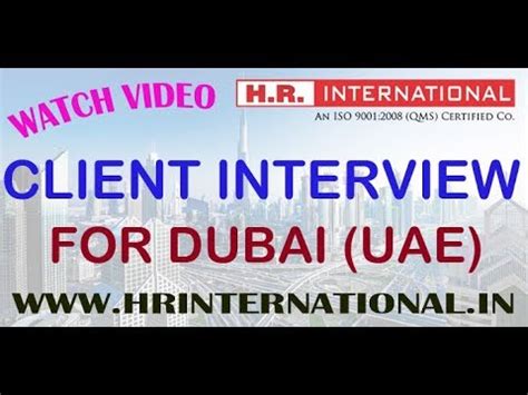 client interview  dubai uae held  hr international head office  delhi india