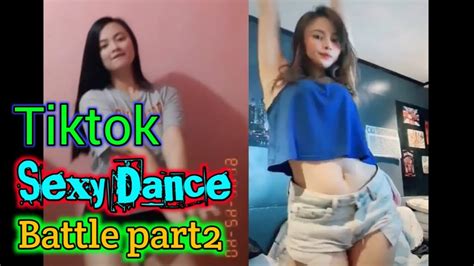 pinay tiktok sexy dance battle part2 youtube