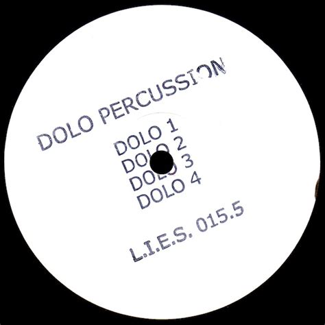 dolo percussion l i e s — test pressing