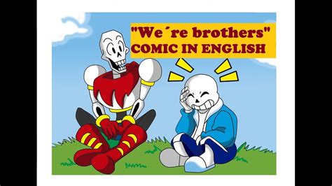 we´re brothers yaoi sans x papyrus comic youtube