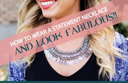 wear  statement necklace jewelry guide