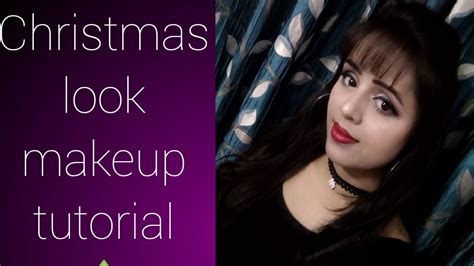 Christmas Look Makeup Tutorial Youtube