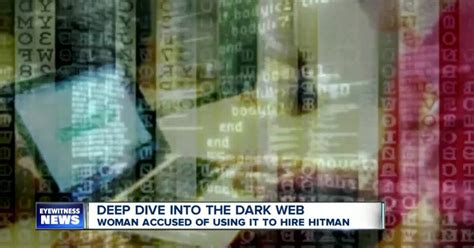 Dark Web Deep Dive Woman Accused Of Using It To Hire Hitman
