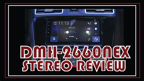 pioneer dmh nex stereo review   wrx youtube