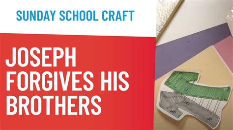 sunday school craft joseph forgives  brothers genesis   youtube