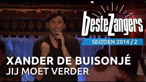 xander de buisonje jij moet verder de beste zangers van nederland  youtube