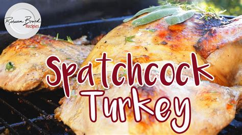 Grilled Spatchcock Turkey Recipe Thanksgiving Turkey On