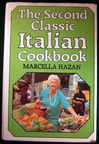 9780906908662 Second Classic Italian Cookbook Abebooks Hazan
