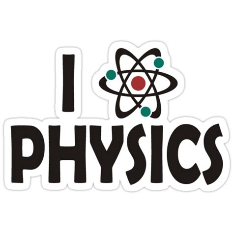 i love physics stickers by queenhare redbubble