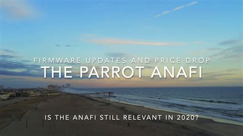parrot anafi firmware updates  price drops    anafi