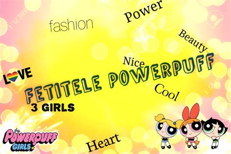 fetitele powerpuff fashion beauty  girls beauty