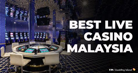 casino malaysia top  malaysia  casino